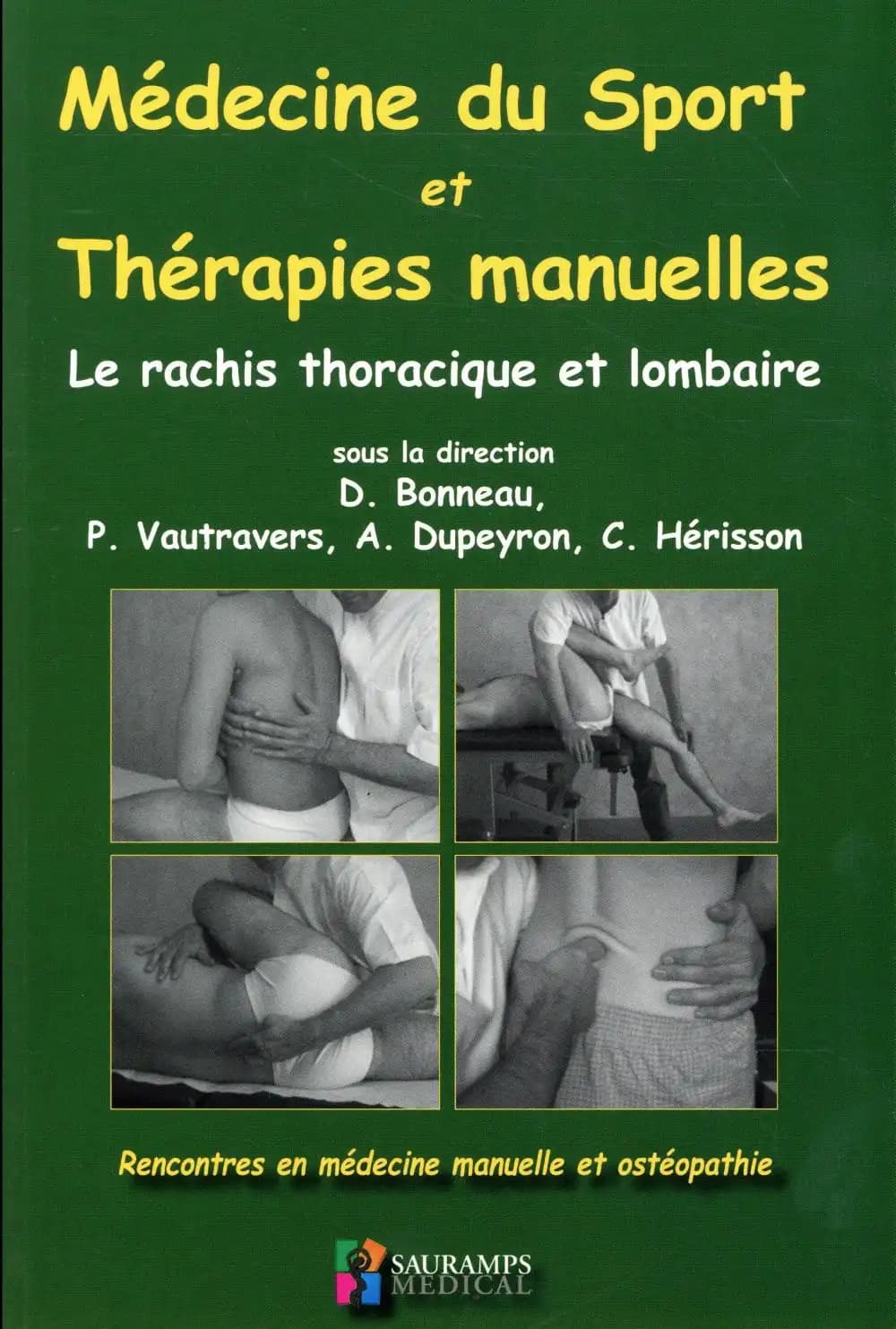 Médecine du sport et thérapies manuelles : le rachis thoracique et lombaire