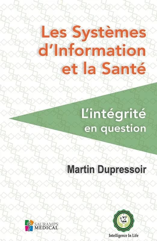Les systèmes d'information et la santé : l'intégrité en question