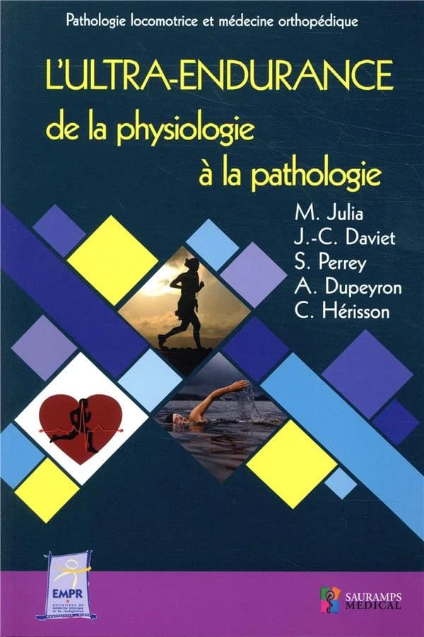 L'ultra-endurance : de la physiologie à la pathologie