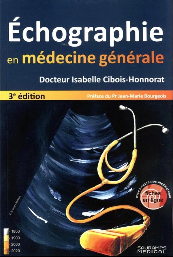 Échographie en médecine générale (3e éd.) docteur Isabelle Cibois-Honnorat ; illustrations, Roxane Munnera