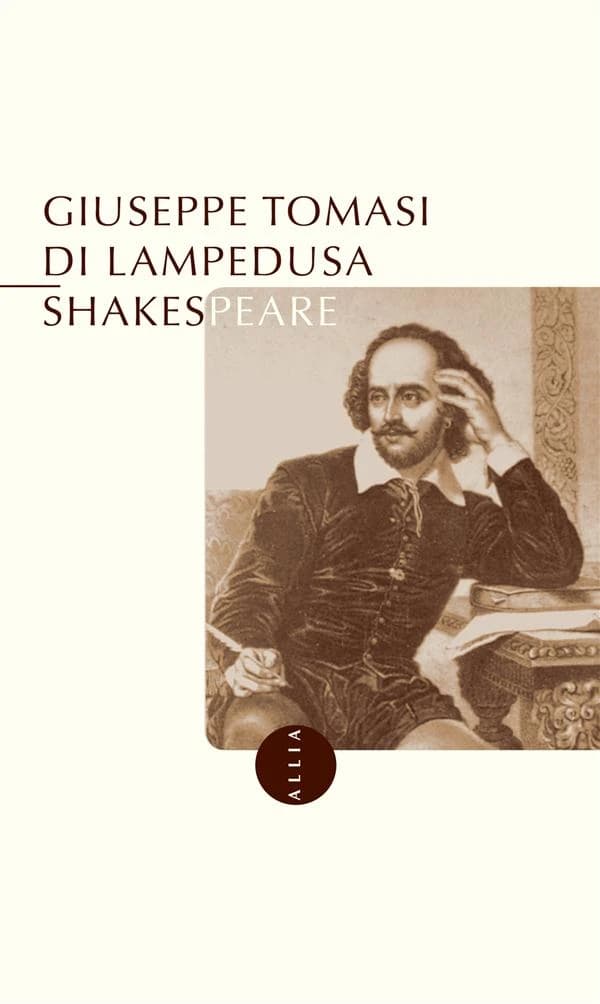 Shakespeare (3e éd.) Giuseppe Tomasi di Lampedusa ; traduit de l'italien par Monique Baccelli