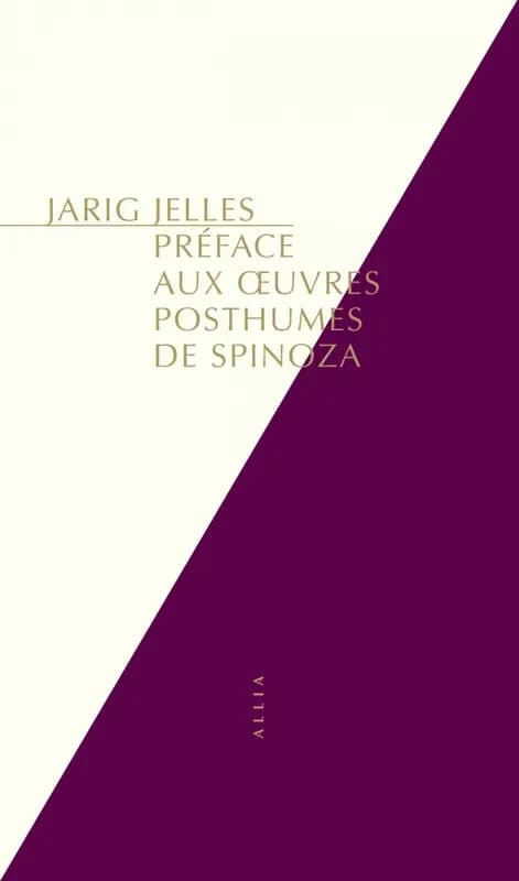 Préface aux "Oeuvres posthumes" de Spinoza
