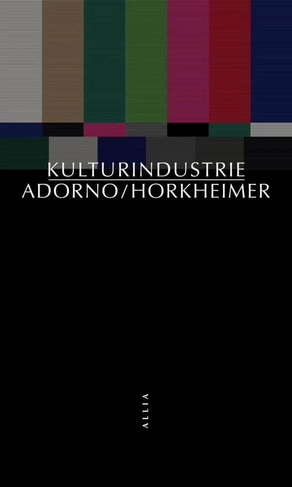 Kulturindustrie : raison et mystification des masses (5e éd.) Theodor Wiesengrund Adorno & Max Horkheimer ; traduit de l'allemand par Éliane Kaufholz
