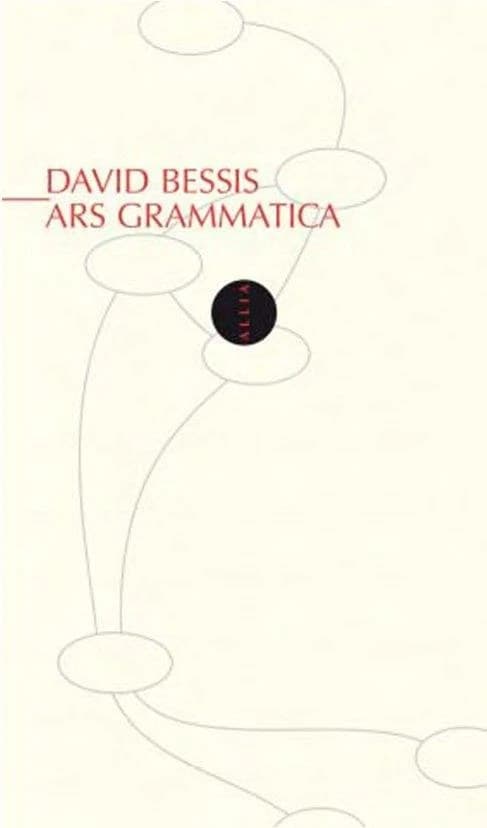 Ars grammatica (3e éd.) David Bessis