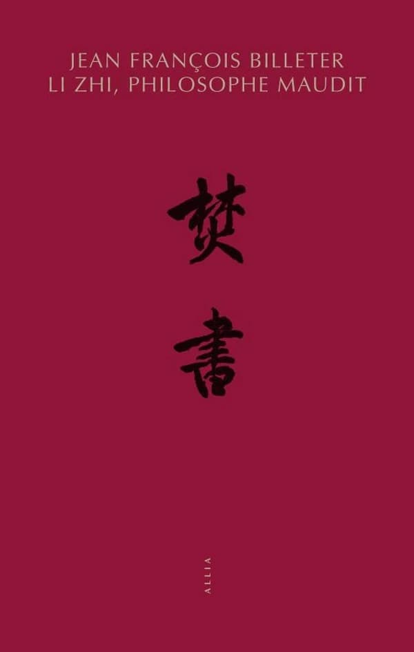 Li Zhi, philosophe maudit, 1527-1602