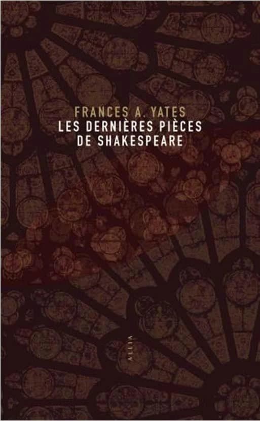 Les dernières pièces de Shakespeare : une approche nouvelle