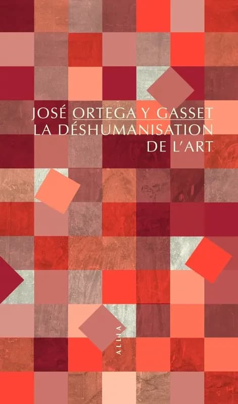 La déshumanisation de l'art (5e éd.)