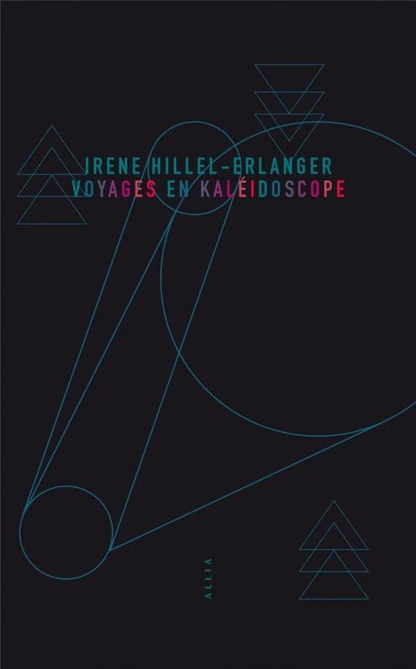 Voyages en kaléidoscope (Nouvelle éd.)