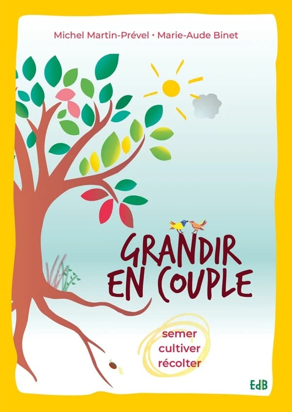 Grandir en couple : semer, cultiver, récolter