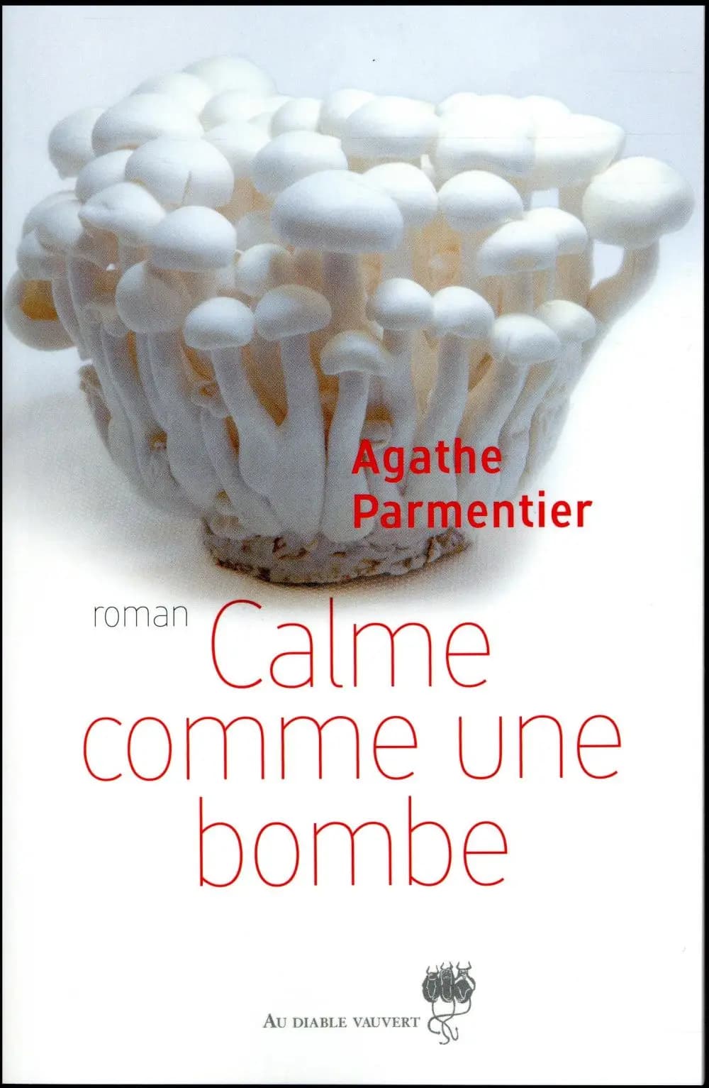 Calme comme une bombe