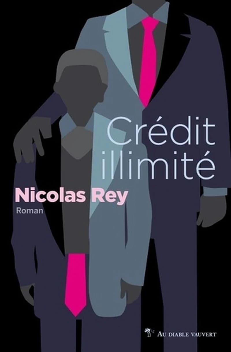 Crédit illimité : roman