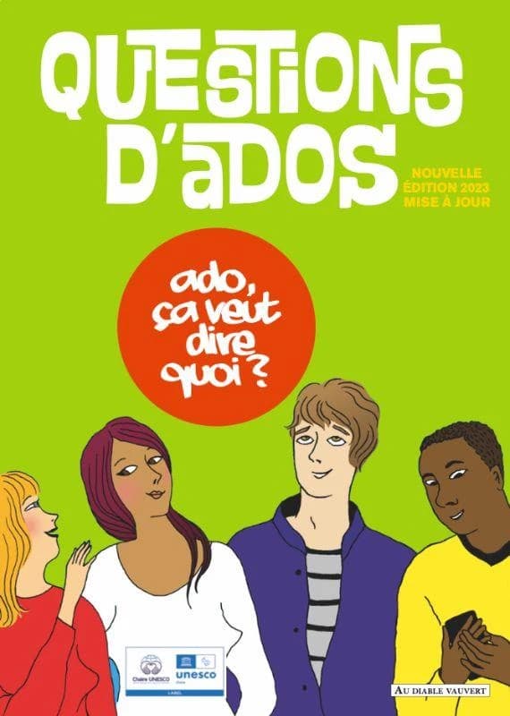 Questions d'ados (4e éd. 2023 mise à jour) [réalisé par un collectif de professionnels des centres de planification ou de santé sexuelle du Val-de-Marne et le témoignage de jeunes et de parents]