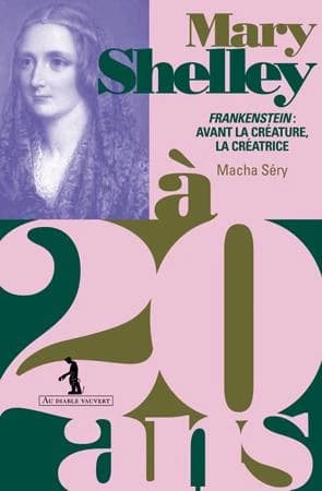 Mary Shelley à 20 ans : Frankenstein, avant la créature, la créatrice