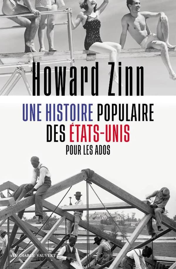 Une histoire populaire des États-Unis pour les ados (Nouvelle éd.) Howard Zinn ; adapté par Rebecca Stetoff ; traduit de l'anglais (États-Unis) par Diniz Galhos