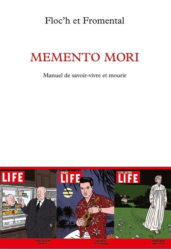 Memento Mori : Manuel de savoir-vivre et mourir