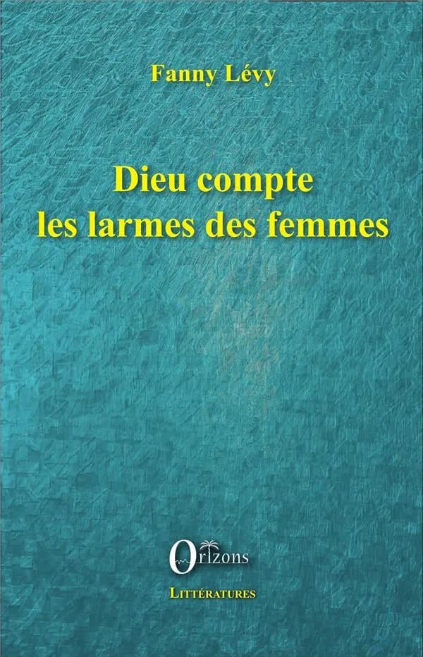 Dieu compte les larmes des femmes