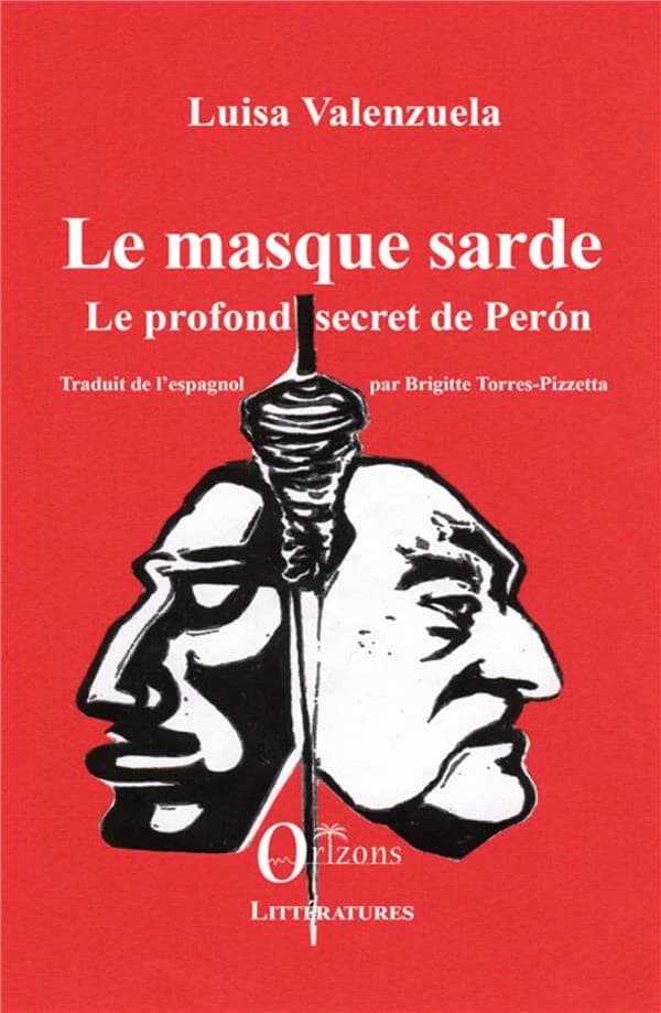 Le masque sarde : le profond secret de Perón