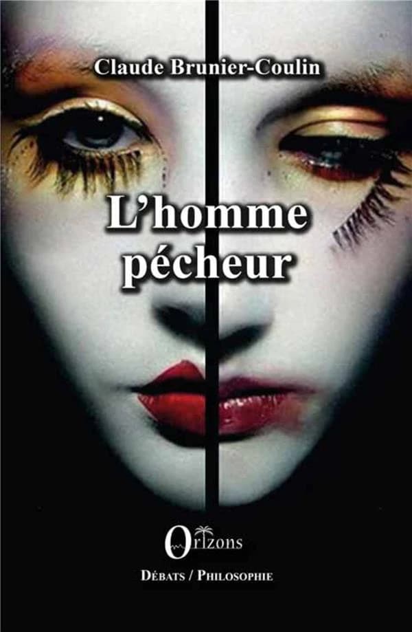L'homme pécheur : investigations sur un modèle critique de la justification