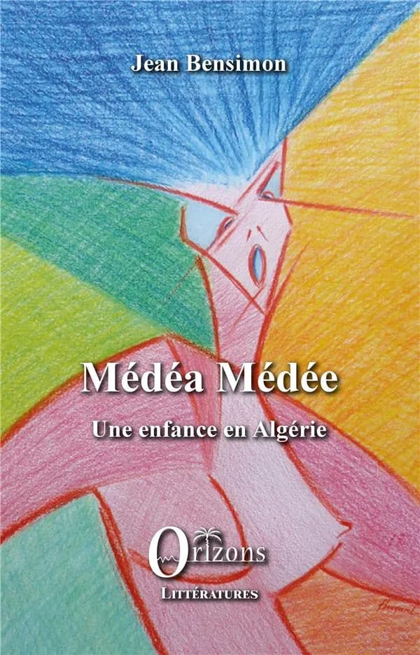 Médéa Médée : une enfance en Algérie