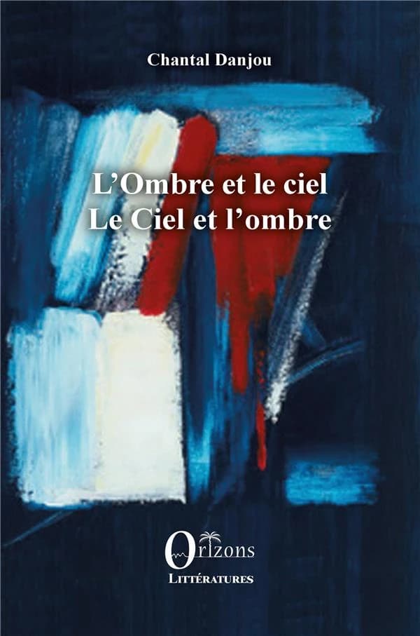 L'ombre et le ciel : le ciel et l'ombre