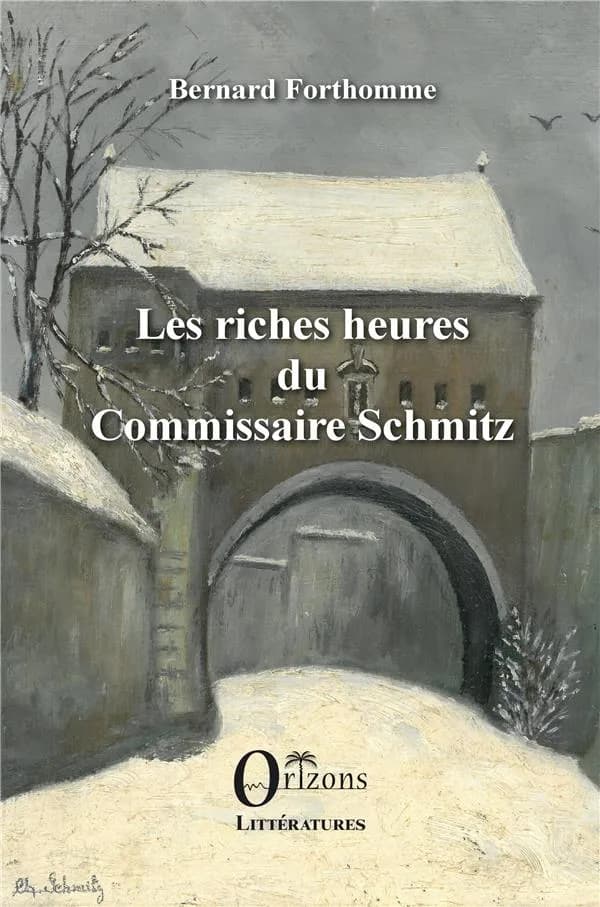 Les riches heures du commissaire Schmitz