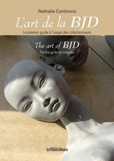 L'art de la BJD : le premier guide à l'usage des collectionneurs