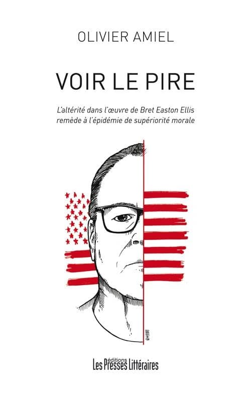 Voir le pire : l'altérité dans l'oeuvre de Bret Easton Ellis remède à l'épidémie de supériorité morale