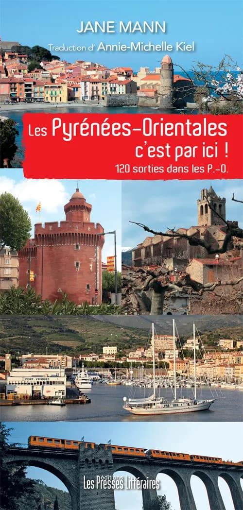 Les Pyrénées-Orientales c'est par ici ! : 120 sorties dans les P.-O.