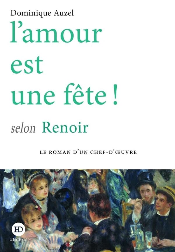L''amour est une fête ! selon Renoir