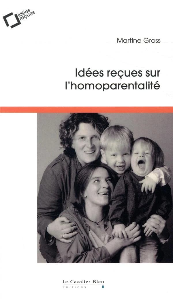 Idées reçues sur l'homoparentalité