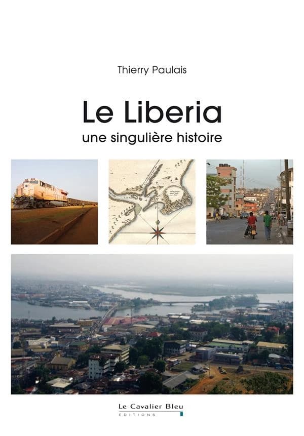 Le Liberia : une singulière histoire