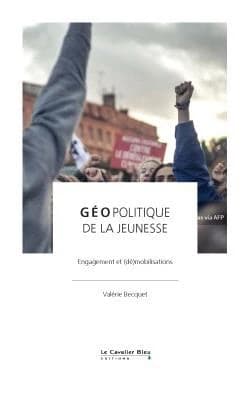 Géopolitique de la jeunesse : engagement et (dé)mobilisations