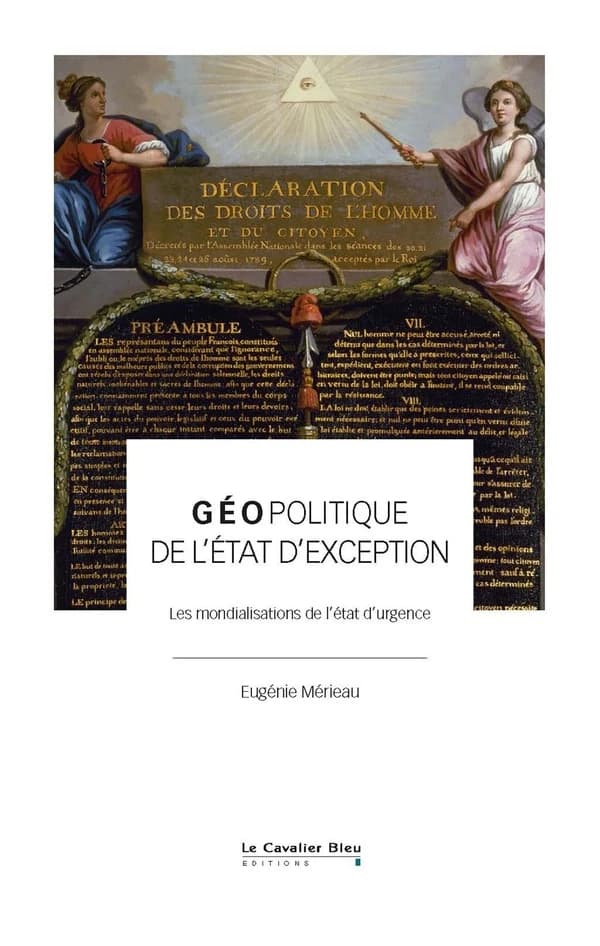 Géopolitique de l'état d'exception : les mondialisations de l'état d'urgence