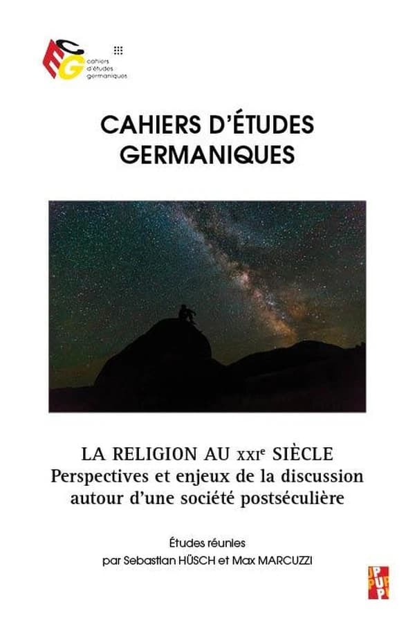 La religion au XXIe siècle : PERPECTIVES ET ENJEUX DE LA DISCUSSION AUTOUR D'UNE SOCIÉTÉ POST-SÉCULIÈRE