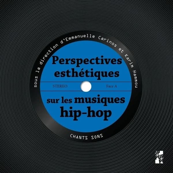 Perspectives esthétiques sur les musiques hip-hop