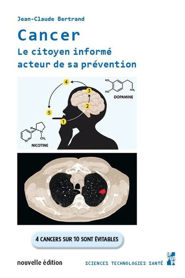 Cancer : le citoyen informé acteur de sa prévention (Nouvelle éd.) Jean-Claude Bertrand ; préface d'Éric Vivier