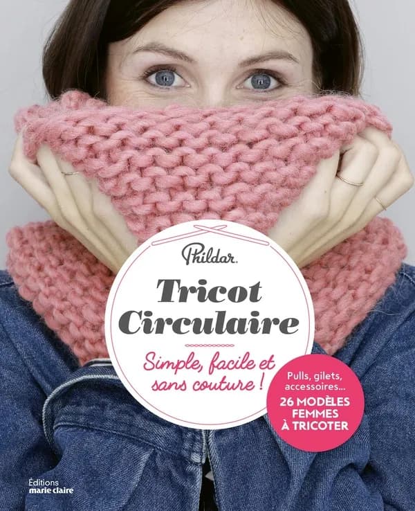 Tricot circulaire : simple, facile et sans couture !