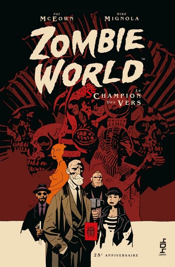 Zombie World : le champion des vers ([Éd.] 25e anniversaire) [histoire de] Mike Mignola ; [dessin de] Pat McEown ; traduit de l'anglais par Philippe Touboul