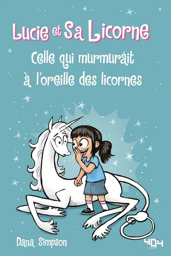 Celle qui murmurait à l'oreille des licornes