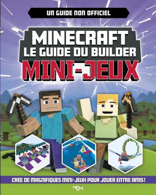 Minecraft : le guide du builder : mini-jeux