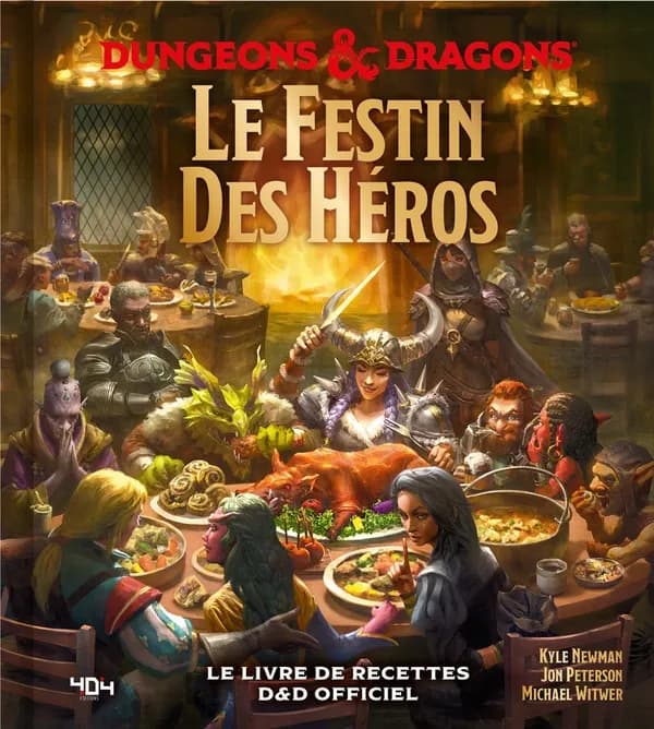 Dungeons & Dragons : le livre de recettes D&D officiel. Le festin des Héros
