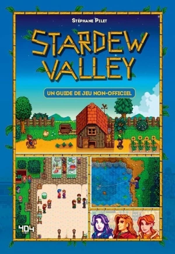 StarDew Valley : Le guide de jeu non officiel