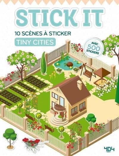 Stick It : tiny cities - 10 scènes à sticker - avec 500 stickers