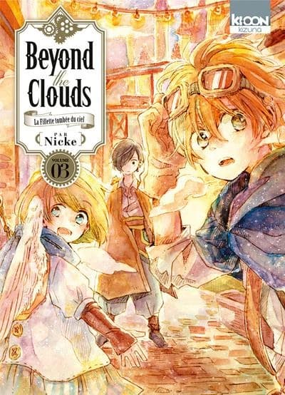 Beyond the clouds : la fillette tombée du ciel. Volume 03