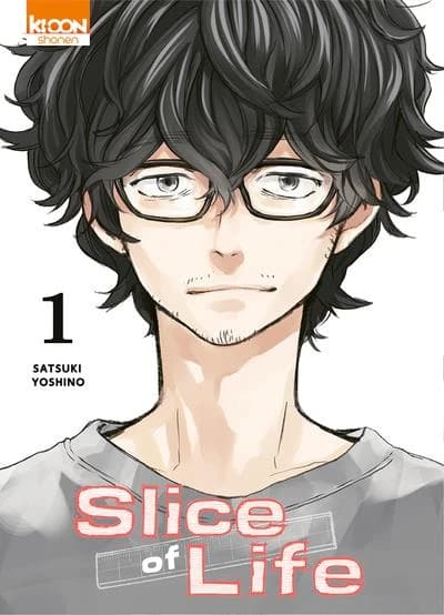 Slice of life. 1