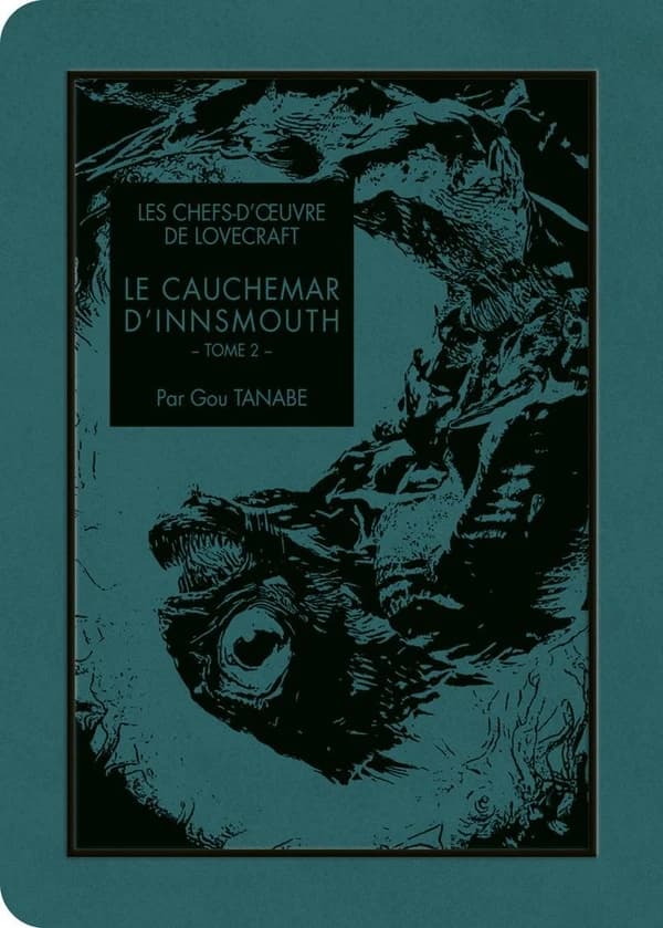 Le cauchemar d'Innsmouth : Tome 2