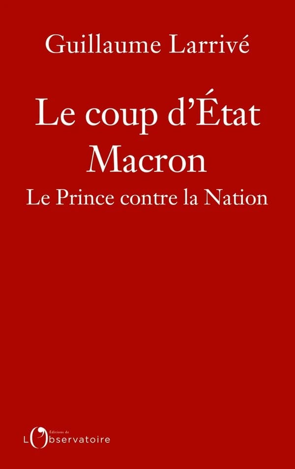 Le coup d'État Macron : le prince contre la Nation