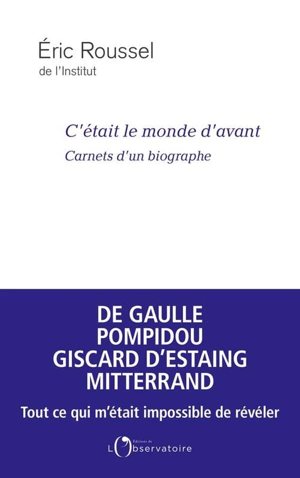 C'était le monde d'avant : carnets d'un biographe