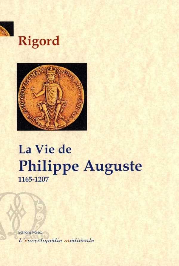La vie de Philippe II Auguste