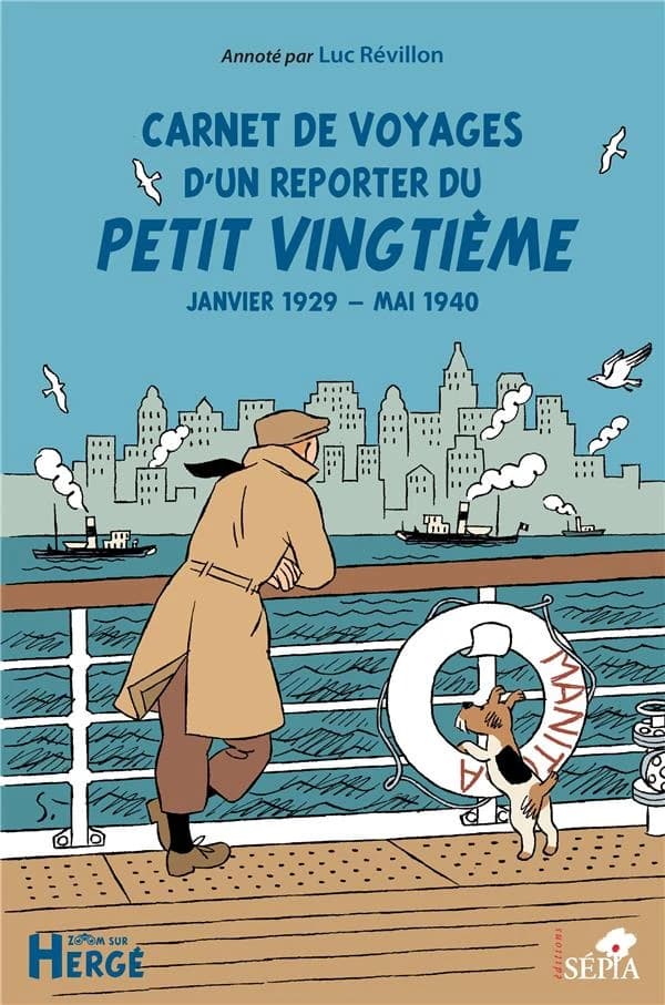 Carnet de voyages d'un reporter du "Petit vingtième" : janvier 1929-mai 1940